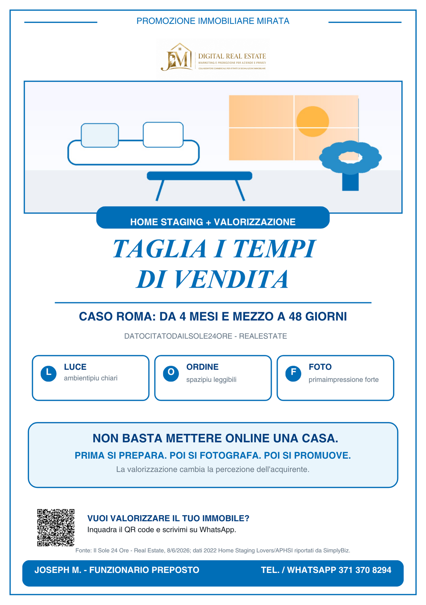VENDERE CASA NON SIGNIFICA SOLO PUBBLICARE UN ANNUNCIO.